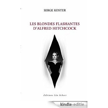 Les blondes flashantes d'Alfred Hitchcock (EDITIONS LEO SC) [Kindle-editie]