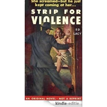Strip for Violence (English Edition) [Kindle-editie]