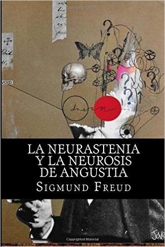 La Neurastenia y La Neurosis de Angustia