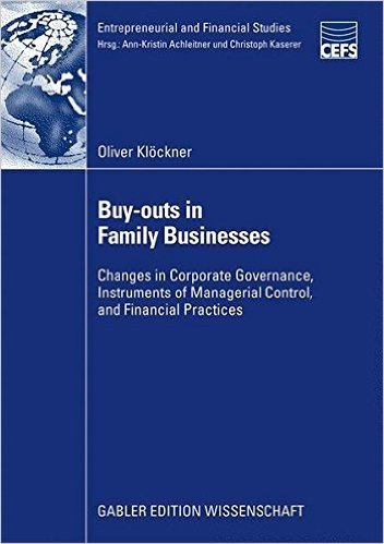 Buy-Outs in Family Businesses: Changes in Corporate Governance, Instruments of Managerial Control, and Financial Practices