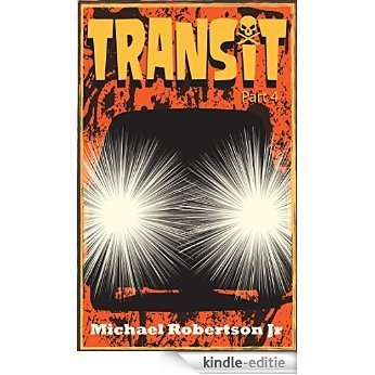 Transit (Episode 4) (English Edition) [Kindle-editie]