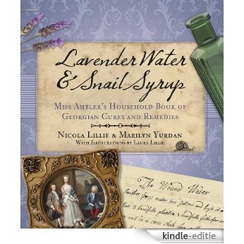 Lavender Water & Snail Syrup [Kindle-editie]