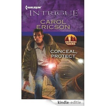 Conceal, Protect (Brothers in Arms: Fully Engaged) [Kindle-editie]
