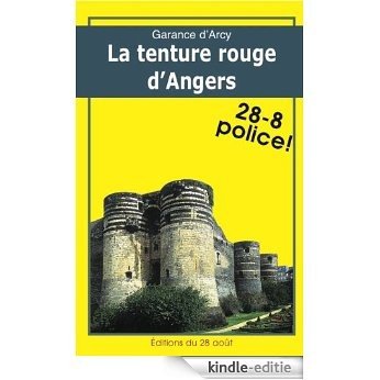 LA TENTURE ROUGE D'ANGERS (Diane Garlier enquête t. 1) (French Edition) [Kindle-editie]