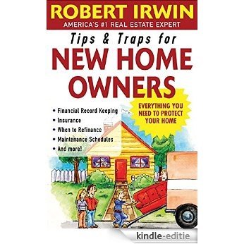 Tips and Traps for New Home Owners (Tips & Traps) [Kindle-editie]