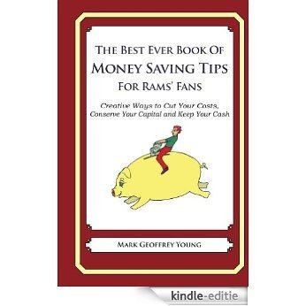 The Best Ever Book of Money Saving Tips for Rams' Fans (English Edition) [Kindle-editie]