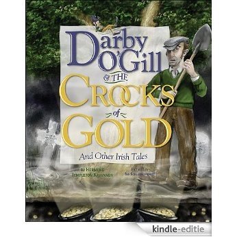 Darby O'Gill and the Crocks of Gold: And Other Irish Tales (English Edition) [Kindle-editie]