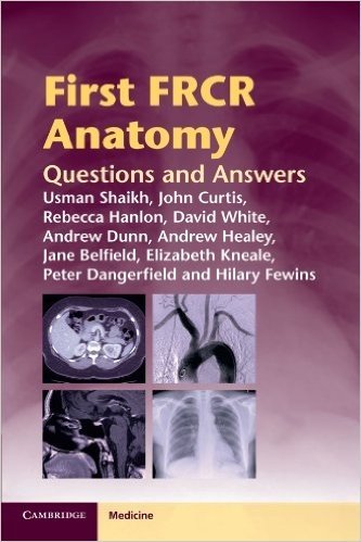 First Frcr Anatomy: Questions and Answers