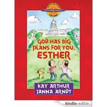 God Has Big Plans for You, Esther (Discover 4 Yourself® Inductive Bible Studies for Kids) (English Edition) [Kindle-editie]