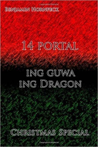 14 Portal - Ing Guwa Ing Dragon Christmas Special