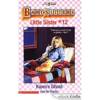 Karen's Ghost (Baby-Sitters Little Sister #12) [eBook Kindle]