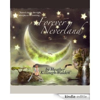 Forever Neverland (English Edition) [Kindle-editie]