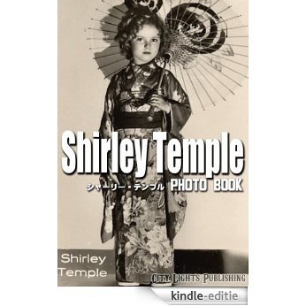 Shirley Temple Photo Book -International edition- (Japanese Edition) [Kindle-editie]