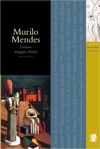 Murilo Mendes - Coleção Melhores Poemas
