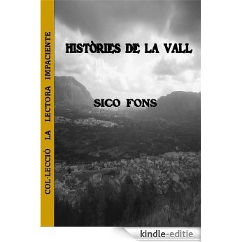 Històries de la Vall (Col·lecció La lectora impaciente Book 3) (Catalan Edition) [Kindle-editie] beoordelingen