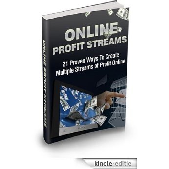 Online Profit Streams (English Edition) [Kindle-editie]