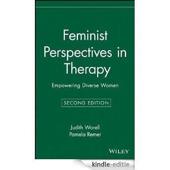 Feminist Perspectives in Therapy: Empowering Diverse Women [Kindle-editie]