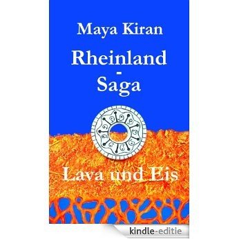 Rheinland-Saga: Lava und Eis [Kindle-editie]