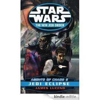 Star Wars: The New Jedi Order - Agents Of Chaos Jedi Eclipse: 1 [Kindle-editie]