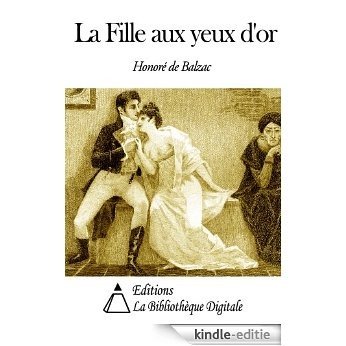La Fille aux yeux d'or (French Edition) [Kindle-editie]