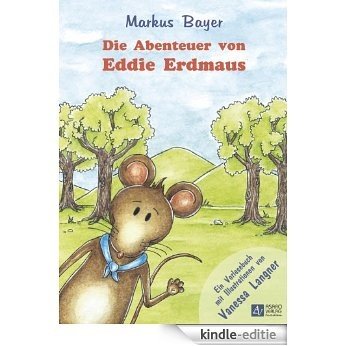Die Abenteuer von Eddie Erdmaus (German Edition) [Kindle-editie]