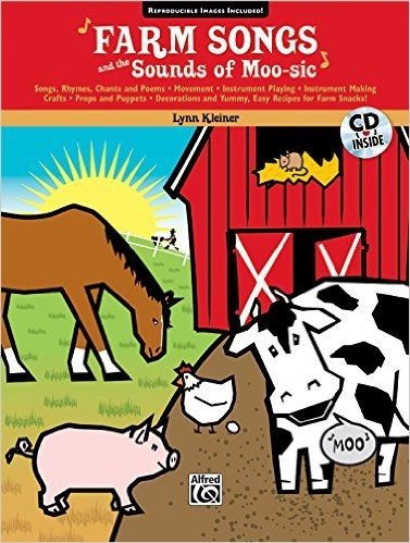 Farm Songs and the Sounds of Moo-sic! [With CD (Audio)]