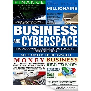 Business and CyberSpace: 4 Book Complete Collection Boxed Set for Beginners (English Edition) [Kindle-editie]