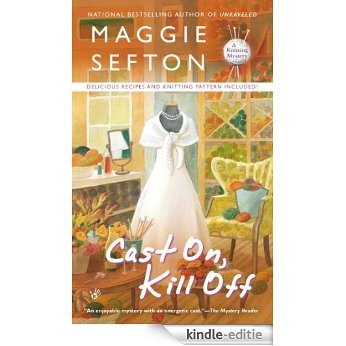 Cast On, Kill Off (A Knitting Mystery) [Kindle-editie]