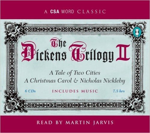 The Dickens Trilogy II: A Tale of Two Cities, a Christmas Carol & Nicholas Nickleby