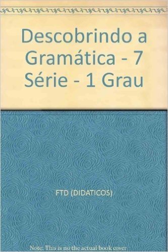 Descobrindo A Gramatica - 8A, 7S Co-Nova Proposta