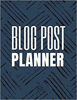 indir Blog Post Planner: Social Media Marketing Blog Planner - Blog Content and Social Media Organizer (Social Media Marketing Planner)