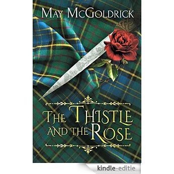 The Thistle and the Rose (MacPherson Clan series Book 0) (English Edition) [Kindle-editie]