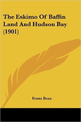 The Eskimo of Baffin Land and Hudson Bay (1901)