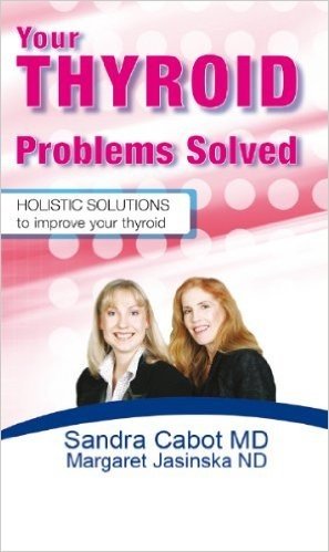 Your Thyroid Problems Solved (English Edition)