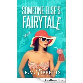 Someone Else's Fairytale (English Edition) [Kindle-editie]