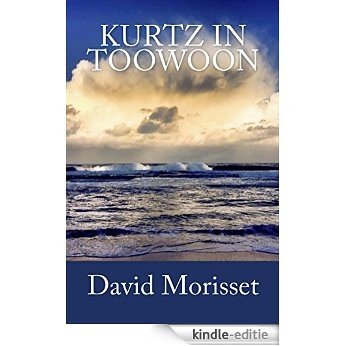 Kurtz in Toowoon (English Edition) [Kindle-editie]