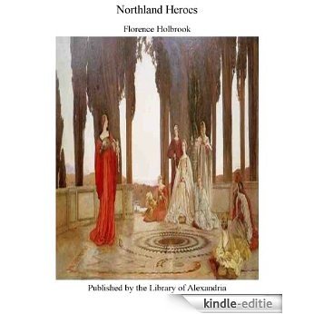 Northland Heroes [Kindle-editie] beoordelingen
