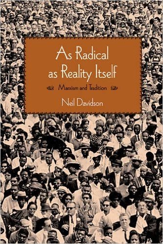 As Radical as Reality Itself: Marxism and Tradition