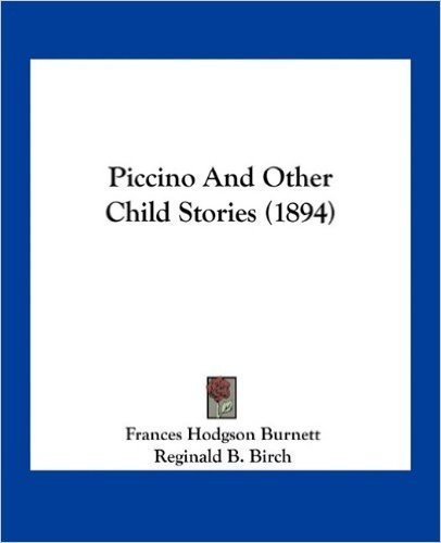 Piccino and Other Child Stories (1894)