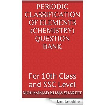 Periodic Classification of Elements (Chemistry) Question Bank: For 10th Class and SSC Level (English Edition) [Kindle-editie] beoordelingen