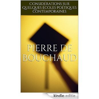 Considérations sur quelques écoles poétiques contemporaines (French Edition) [Kindle-editie]