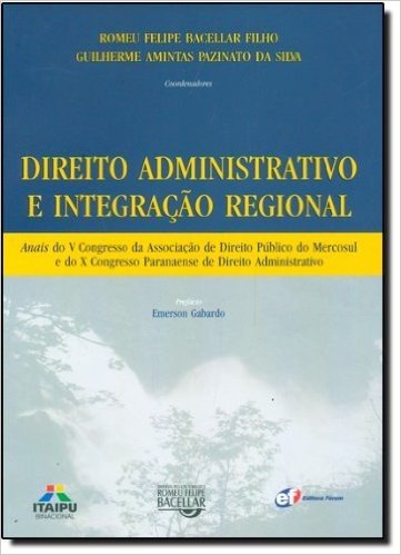 Direito Administrativo E Integração Regional