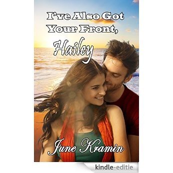 I've Also Got Your Front, Hailey (I Got Your Back, Hailey Book 2) (English Edition) [Kindle-editie]