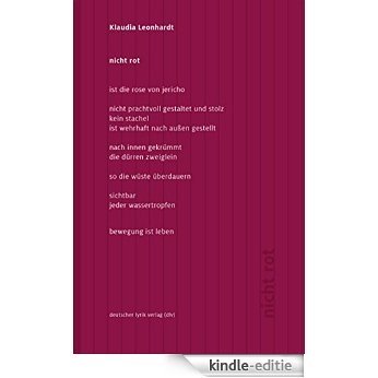 nicht rot: gedichte (deutscher lyrik verlag) (German Edition) [Kindle-editie]