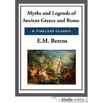 Myths and Legends of Ancient Greece and Rome (Unabridged Start Publishing LLC) [Kindle-editie] beoordelingen