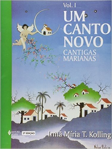 Um Canto Novo - Volume 1 (+ CD)