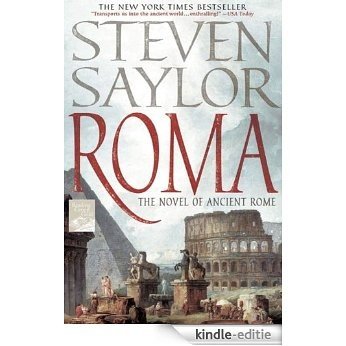 Roma: A Novel of Ancient Rome (Novels of Ancient Rome) [Kindle-editie]