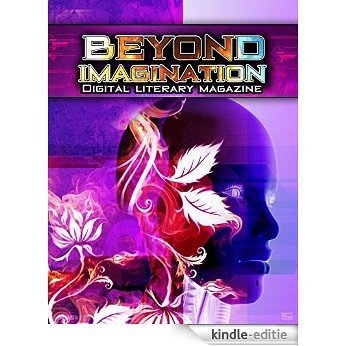 Beyond Imagination Digital Literary Magazine, Issue 5 (English Edition) [Kindle-editie]