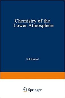 Chemistry of the Lower Atmosphere