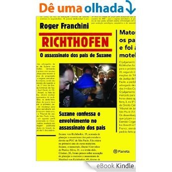 Richthofen: O assassinato dos pais de Suzane [eBook Kindle]